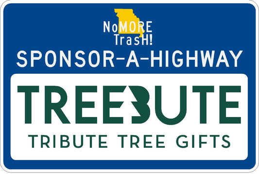The Treebute Tribute Tree Gifts highway sign rendering - a visible commitment to community, sustainabilty, and caring for our surroundings